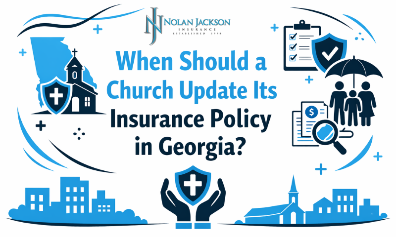 When Should a Church Update Its Insurance Policy in Georgia